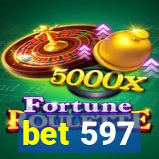 bet 597